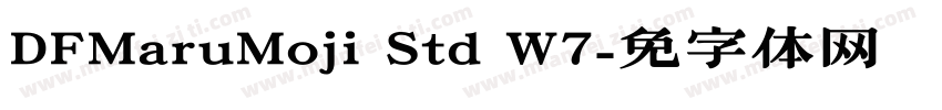 DFMaruMoji Std W7字体转换